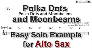 Polka Dots and Moonbeams - Easy Solo Example for Alto Sax