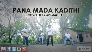 Pana Mada Kadithi Remake by api Machan