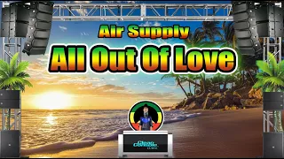 Air Supply  -  All Out Of Love (Reggae Remix) Dj Jhanzkie 2021