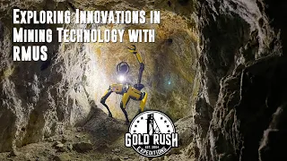 Gold Rush Expeditions, Inc.® Explores Innovations in Mining Technology with RMUS