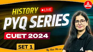CUET 2024 History Previous Year Questions | PYQ's Set 1 | By Anita Ma'am