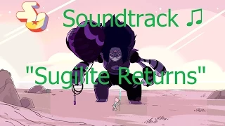 Steven Universe Soundtrack ♫ - Sugilite Returns