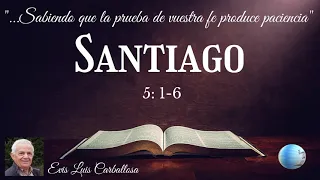 Santiago 5: 1-6, Evis Luis Carballosa