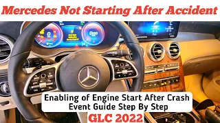 Mercedes Not Starting After Accident || Enable Engine Start After Crash Event Guide Step by step  💯