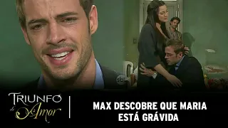 Triunfo do Amor - Max descobre que Maria está grávida