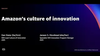 AWS re:Invent 2021 - Amazon’s culture of innovation