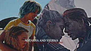 Natasha and Yelena - “Loving you is a losing game”