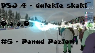 DSJ 4 - dalekie skoki #5 - Ponad Poziom O.o o.O