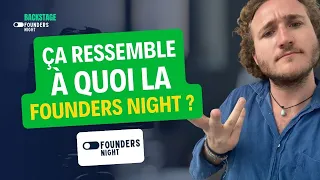 Immersion dans les coulisses de la Founders Night 9 (c’était DINGUE)