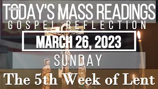 Today's Mass Readings | March 26, 2023 - Sunday| The 5th Week of Lent