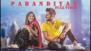 PABANDIYAN (Full Song) - Ajaypal Maan ft Kanika Mann | Latest Punjabi Song 2017 | Lokdhun Punjabi