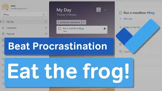 Microsoft To Do | Stop Procrastinating and Eat the Frog!