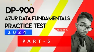 DP-900 Data Fundamentals Practice Questions 2024 : Part 5