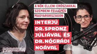 A nők elleni erőszakkal szembeni fellépés Magyarországon - Interjú Spronz Júliával és Nógrádi Noával