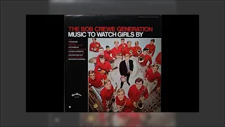 The Bob Crewe Generation - Music To Watch Girls By Mix