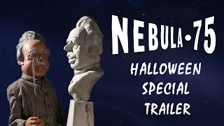 Nebula-75: Halloween Special Trailer