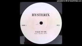 Hysterix~Talk to Me [Sasha's Full Music Master]