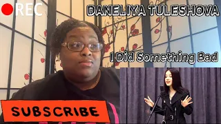 DANELIYA TULESHOVA - I DID SOMETHING BAD (TAYLOR SWIFT) REACTION