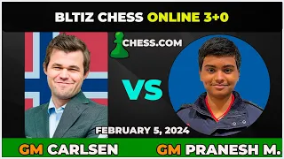 Magnus Carlsen vs GM Pranesh M. | Blitz Chess 3+0 | ChessCom | February 5, 2024