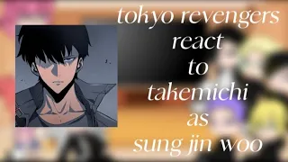 || Tokyo revengers || react to || takemichi as || Sung Jin Woo ❤️‍🔥❤️‍🔥 Part 1 💗🥰