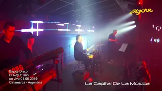 El Rey Yulian en vivo 01-06-2019 Bigote disco Catamarca