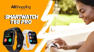 Smartwatch T68 PRO - presentación