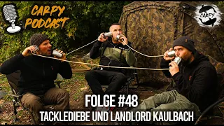 Carpy Podcast #48 - Tacklediebe und Landlord Kaulbach