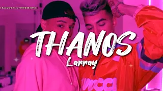 [Deleted Video] Larray x Ravon - Thanos