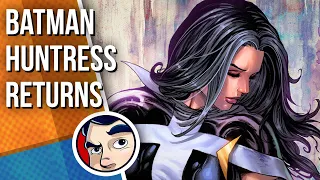 Batman "Return of Huntress" - Detective Comics Complete Story | Comicstorian
