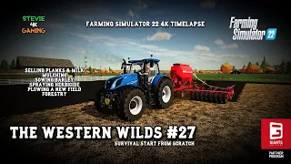 The Western Wilds/#27/Sowing Barley/selling Milk/Plowing/Mulching/Forestry/FS22 4K Timelapse
