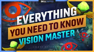 EVERYTHING you NEED to KNOW to become a VISION MASTER! - League of Legends