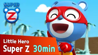 [Super Z] Little Hero Super Z Episode l Funny episode 42 l 30min Play