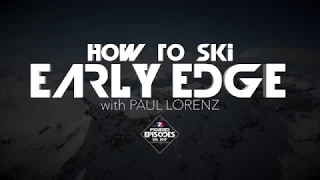 HOW TO SKI Early Edge [TEASER]