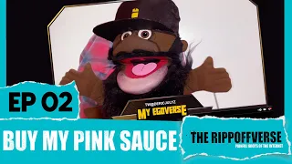 'BUY MY PINK SAUCE!' EP by DERIC JULYZ -Ep 002 #isom #rippaverse  #ericjuly #comics