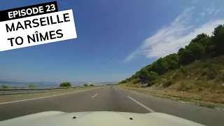 🇫🇷 A7/A54 France: Marseille to Nîmes