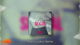 NEIKED Ft. Dyo - Sexual (Mind Invaders & Joan Ember Remix) [FREE DOWNLOAD]