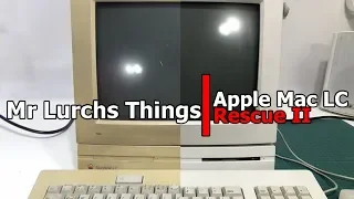 Macintosh LC Rescue - Part 2 | MLT's