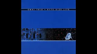 Omni Trio – Byte Size Life (1999)[Full Album]