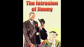 The Intrusion of Jimmy by P.G. Wodehouse - Audiobook