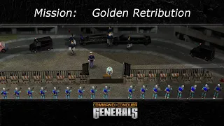 [C&C Generals] Golden Retribution - Mission