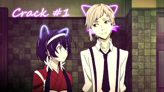 crack #1 Бродячие псы ♦ Bungou Stray Dogs ♦ Великий из бродячих псов