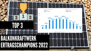 Balkonkraftwerk Ertragschampions 2022 - Top 3 600W Mini-Solaranlagen