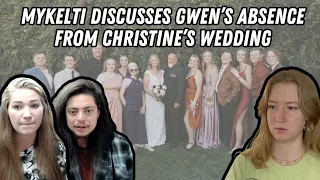 Sister Wives - Mykelti Discusses Gwen's Absence From Christine's Wedding | Season 18