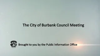 Burbank City Council Meeting - July 13, 2021