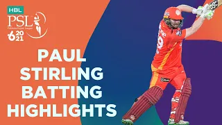Paul Stirling Batting Highlights | Islamabad vs Quetta | Match 12 | HBL PSL 6 | MG2T