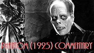 Phantom of the Opera (1925) - Classic Movie Commentary