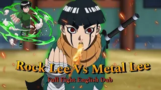 💥Rock Lee Vs Metal Lee Full Fight English Dubbed 🔥 | Metal Lee open First Gate🤯