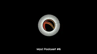 Mpd Podcast #6 (Dub Techno)