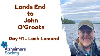 Land's End to John O'Groats - Day 41 -Loch Lomond