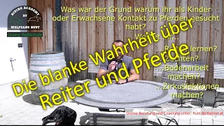 Die blanke Wahrheit über Reiter und Pferde! Guckige Pferde, ängstliche Reiter, Reiterfehler.